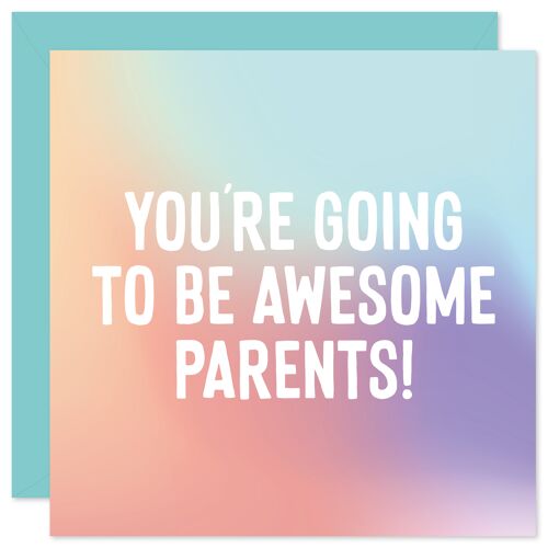 You're going to be awesome parents baby card