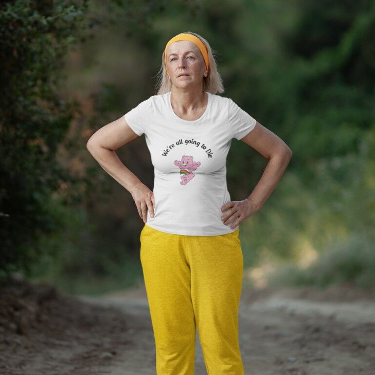 Wir werden Tailliertes T-Shirt sterben