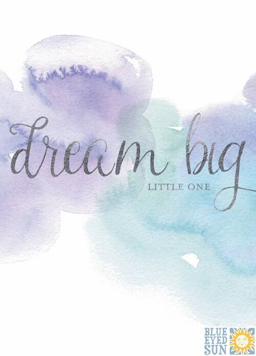 Dream Big Little One - Alchemy