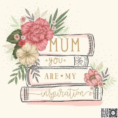 My Inspiration Mum - Jade Mosinski