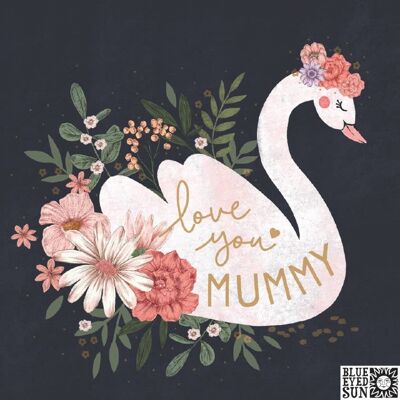 Love you Mummy  - Jade Mosinski