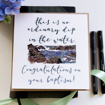 “No ordinary dip in the water” baptism card
