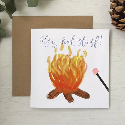 Greeting card, Hey Hot Stuff romantic Valentine’s day card