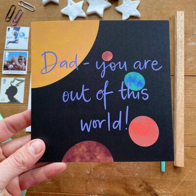 Dad you are out of this world card