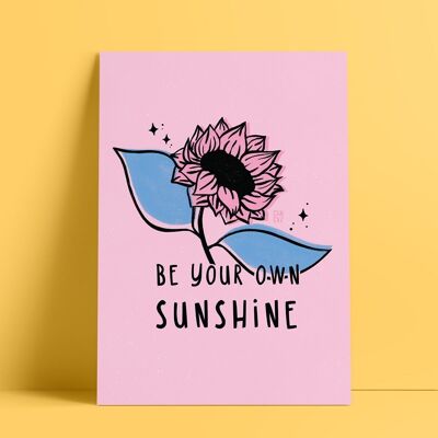 Poster „Sei dein eigener Sonnenschein“ | Blume und positives Zitat
