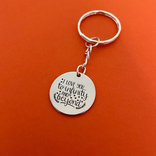 I Love You To Infinity and Beyond Stainless Steel Keyring Un