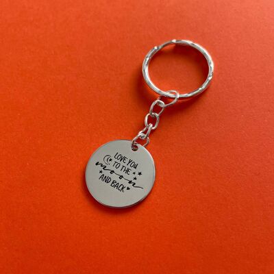 I Love You To The Moon and Back Steel Keyring Unisex Keyring