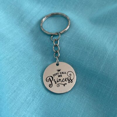 Just Call Me Princess Stainless Steel Keyring Unisex