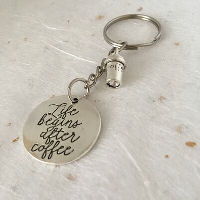 Life Begins After Coffee Quote Keyring Coffee Lover Keychain