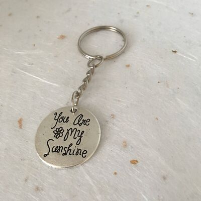 You Are My Sunshine Quote Keyring Keychain Unisex