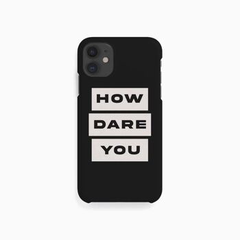 Coque mobile Comment osez-vous - iPhone 11 1