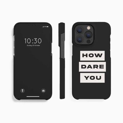 Mobile Case How Dare You - Samsung S22