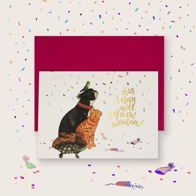 Home Quartier GREETING-CARD - Life wants to be celebrated