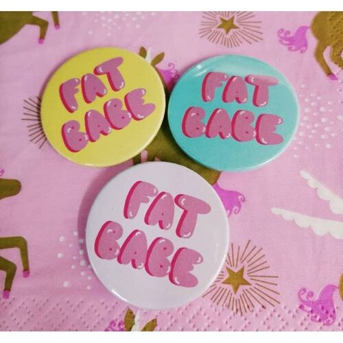Body positive pin button - Fat babe Pink