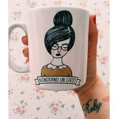Buongiorno un c**** - ceramic mug for rough mornings