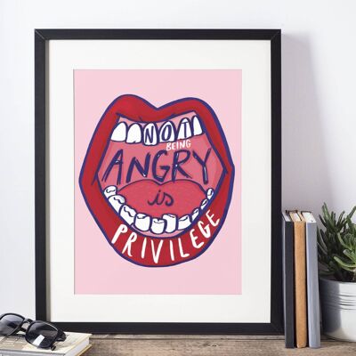 No estar enojado es un privilegio - Impresión de arte feminista