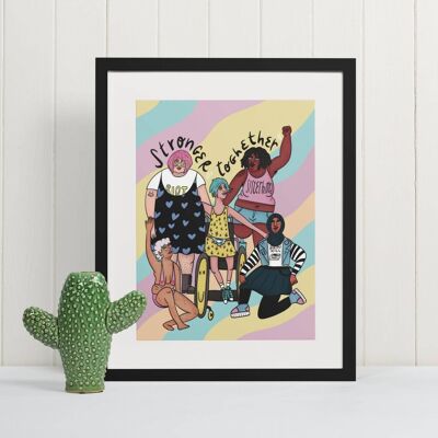 Stronger together - Feminist art print