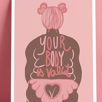 Tu cuerpo es válido - Feminist & Body Positive Art print Piel clara A4
