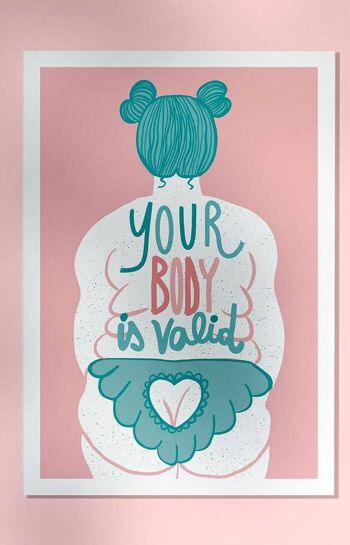 Votre corps est valide - Feminist & Body Positive Art print Light skin A4 3