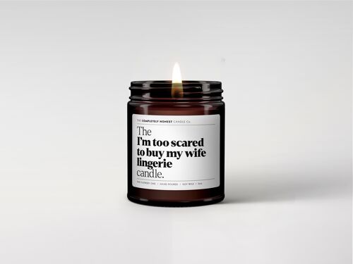 Funny Scented Candle - Soy Wax - 180ml - 6oz - Gifting (I'm too scared to buy my wife lingerie)