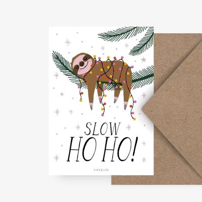 Postkarte / Slow Ho Ho