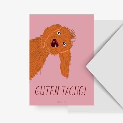 Postkarte / Guten Tacho