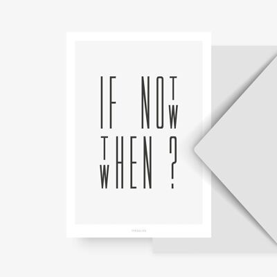 Postcard / If Not Now No. 1