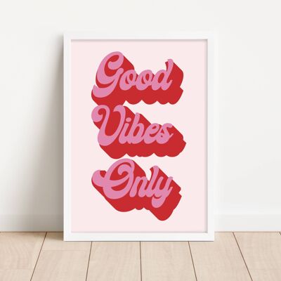 Good Vibes Only Wand Kunstdruck – 1