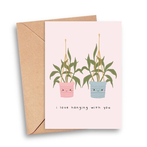 I Love Hanging With You Anniversary Card