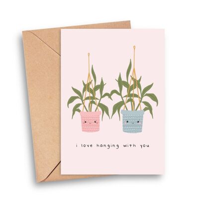 I Love Hanging With You Anniversary Card