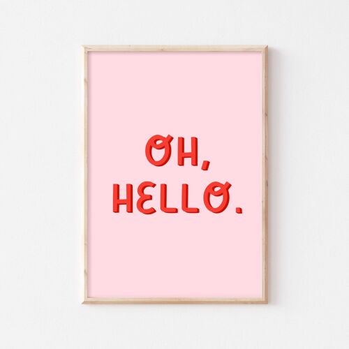 Oh, Hello Wall Art Print - 1