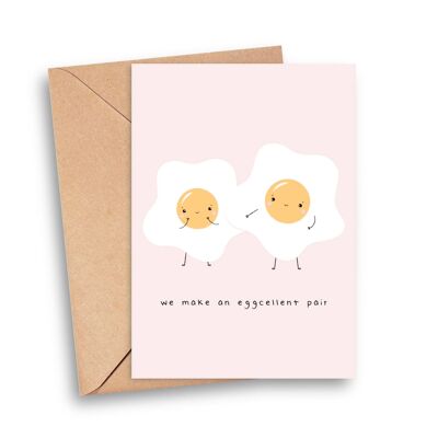We Make an Eggcellent Pair Anniversary Card