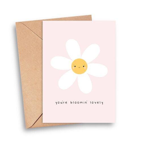 You're Bloomin' Lovely Any Occasion Card