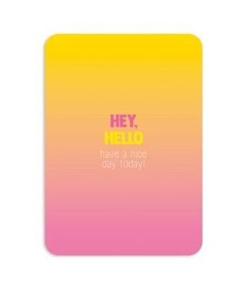 Carte postale 'Hé, bonjour, bonne journée aujourd'hui !' série été
