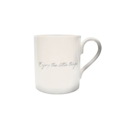 Enjoy the little things cup