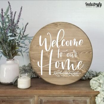 Enseigne Ronde "Welcome to our home 2" - Marron 1