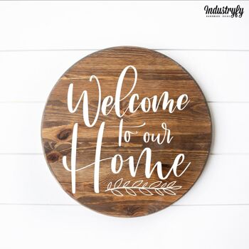 Enseigne Ronde "Welcome to our home 2" - Marron 5