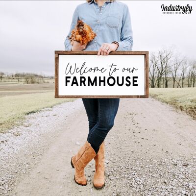 Farmhouse Design Schild "Welcome to our Farmhouse" - mit Rahmen