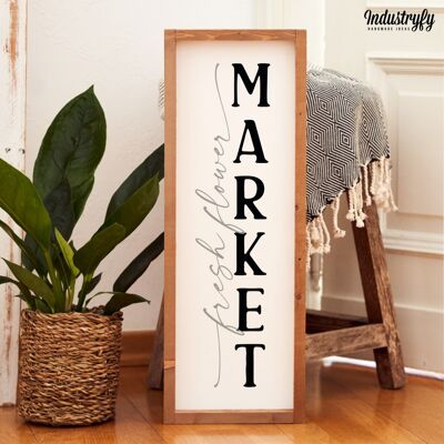 Farmhouse Design Schild "Fresh Flower Market" hochkant - 60x20 - mit Rahmen