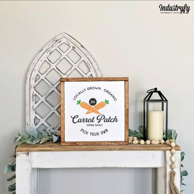 Farmhouse Design Schild "open daily carrot patch" - 30x30 - mit Rahmen