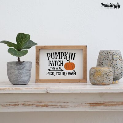 Farmhouse Design Herbst Schild "Pumpkin Patch, this way" - 21x15 - mit Rahmen