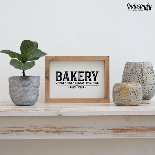 Farmhouse Design Schild "Bakery | Cakes - Pies - Bread - Pastries" - 21x15 - mit Rahmen