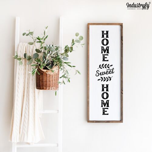 Farmhouse Design Schild "Home sweet home" hochkant - 60x20 - mit Rahmen