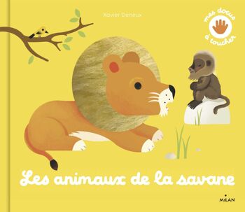 Livre à toucher - Les animaux de la savane - Collection « Mes docus à toucher »