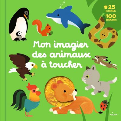 Libro para tocar - Mi gran libro ilustrado de animales para tocar - Colección “Mis libros ilustrados para tocar”
