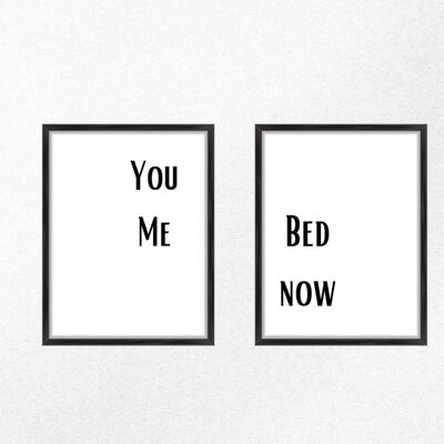 You Me Bed Now