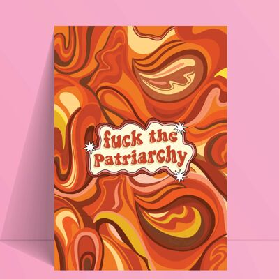 Fuck The Patriarchy Print
