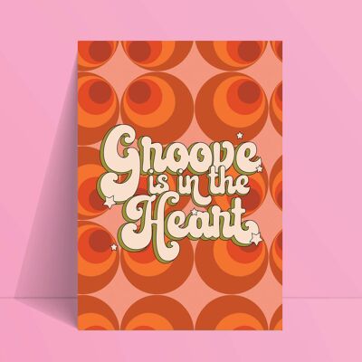 Groove Is In The Heart Print