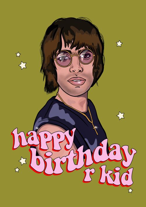 Liam Gallagher Birthday Card