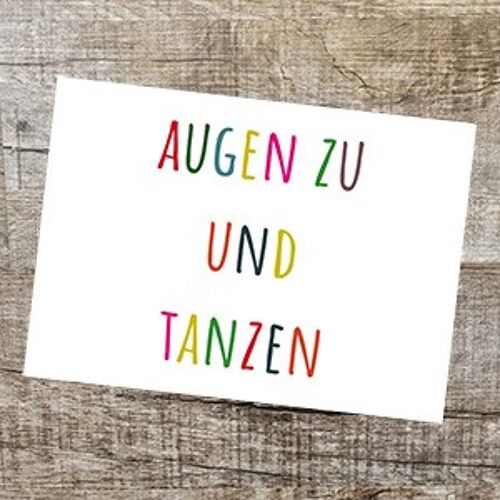 POSTKARTE - Augen zu und tanzen